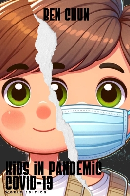 Kids in Pandemic COVID-19: World Edition