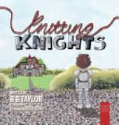 Knitting Knights: A Crafty and Creative Tale of Trials and Trolls for Children Aged 5 to 7