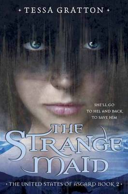 Strange Maid: Book 2 of United States of Asgard