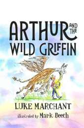 Arthur and the Wild Griffin
