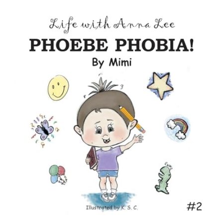 Life with Anna Lee: Phoebe Phobia!