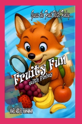 Fruity Fun with Finley