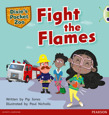 Bug Club Green B Dixie's Pocket Zoo: Fight the Flames 6-pack