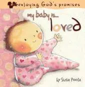 My Baby Is...Loved