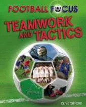 Football Focus: Teamwork and Tactics