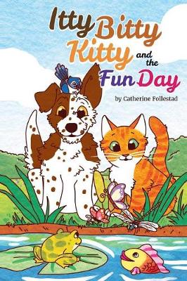 Itty Bitty Kitty and the Fun Day