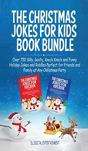 The Christmas Jokes for Kids Book Bundle: Over 750 Silly, Goofy, Knock Knock and Funny Holiday Jokes and Riddles Perfect for Friends and Family at Any Christmas Party