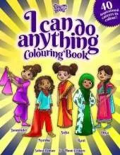 The I can do anything Colouring Book: an inspirational and representational activity book for girls, filled with 40 inspiring career ideas to colour