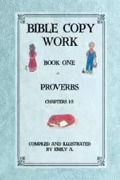 Bible Copy Work: Proverbs Chapters 1-3