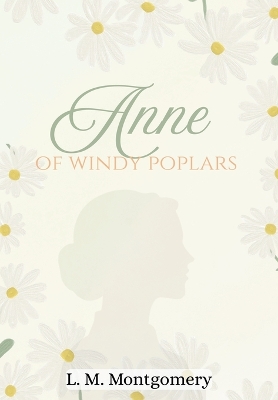 Anne of Windy Poplars