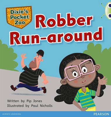 Bug Club Green C Dixie's Pocket Zoo: Robber run-around 6-pack