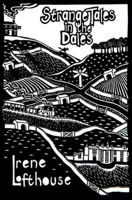 Strange Tales in the Dales: Spooky Stories for 7-11s