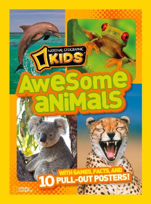 Awesome Animals: With Games, Facts, and 10 Pull-out Posters!