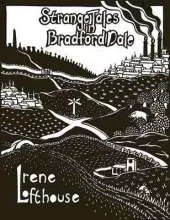 Strange Tales in Bradford Dale: Ghosts, Myths and Legends for 7-12s