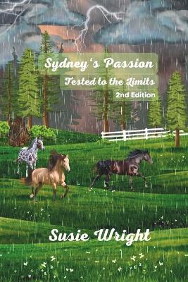 Sydney's Passion Tested to the Limits: 2nd Edition