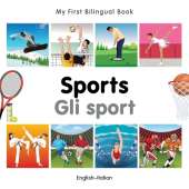My First Bilingual Book -  Sports (English-Italian)
