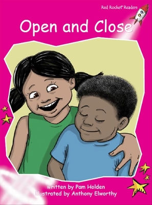 Red Rocket Readers: Emergent Fiction Set C: Open and Close