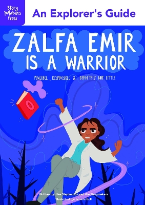 Zalfa Emir is a Warrior!: An Explorer's Guide