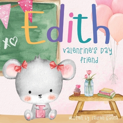 Edith: Valentine's Day Friend
