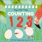 Flip, Flap, Find! Counting 1, 2, 3: Lift the Flaps and Count to 10