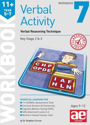11+ Verbal Activity Year 5-7 Workbook 7: Verbal Reasoning Technique