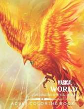 Magical World and Amazing Mythical Animals: An Amazing Adults Coloring Book For Mythical Animals Lovers. (idesignex animals coloring books)