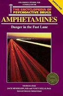 Amphetamines: Danger in the Fast Lane