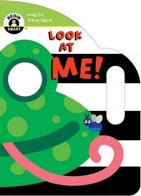 Begin Smart  Look at Me!