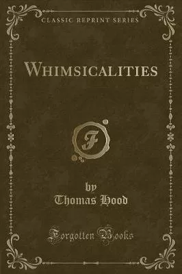 Whimsicalities (Classic Reprint)