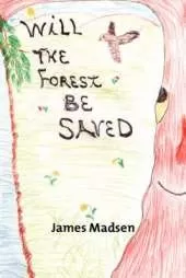 Will the Forest be Saved?