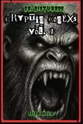 Dr.Disturbo's: Cryptid Codexs Vol.1