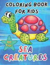 Sea Creatures Coloring Book For Kids