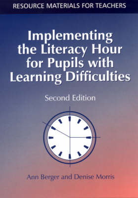 Implementing the Literacy Hour for Pupils with Learning Difficulties