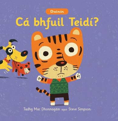 Dainin: Ca Bhfuil Teidi?
