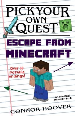 Pick Your Own Quest: Escape From Minecraft