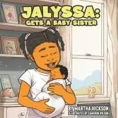 Jalyssa: Gets A Baby Sister