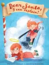 Dear Santa, I Can Explain!