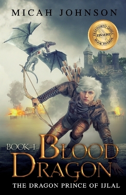Blood Dragon (Book 1): The Dragon Prince of Ijlal