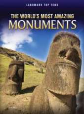 The World's Most Amazing Monuments