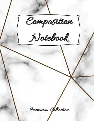 Composition Notebook: Simple linear notebook with college ruled 100 pages (8.5x11 format) / Composition Notebook for students / Wide Blank Lined Workbook / Linear Journal / PREMIUM Collection