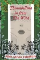 Thinmbellina In From The Wild