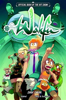 Wakfu: Shak Shaka Volume 1