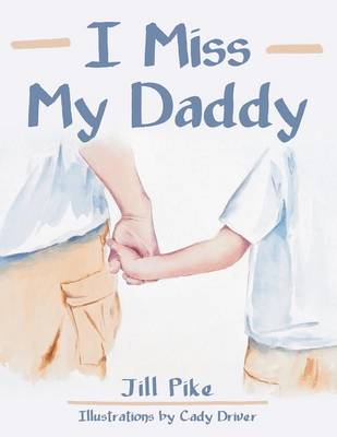 I Miss My Daddy
