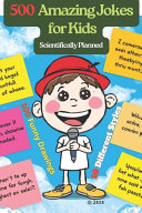 500 Amazing Jokes for Kids Scientifically Planned, 100 Funny Drawings, 10 Different Styles: Rating, Challenges, Laugh Until Battery Sleep