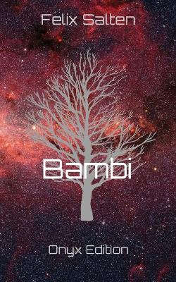 Bambi: Onyx Edition