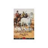 Old Sam, Dakota Trotter