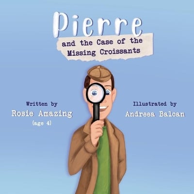 Pierre and the Case of the Missing Croissants