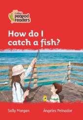 How do I catch a fish?: Level 5