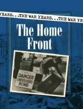 The War Years: The Home Front