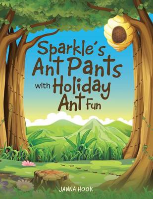Sparkle's Ant Pants with Holiday Ant Fun
